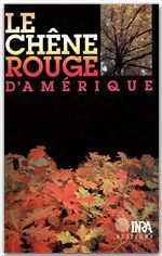 Emprunter LE CHENE ROUGE D'AMERIQUE livre