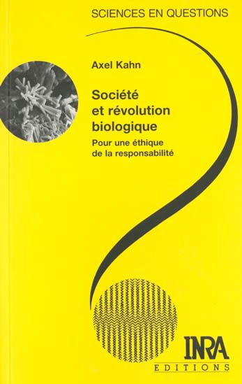 Emprunter SOCIETE ET REVOLUTION BIOLOGIQUE. POUR UNE ETHIQUE DE LA RESPONSABILITE livre