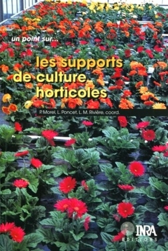 Emprunter LES SUPPORTS DE CULTURE HORTICOLES livre
