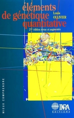 Emprunter ELEMENTS DE GENETIQUE QUANTITATIVE. 2E EDITION REVUE ET AUGMENTEE livre
