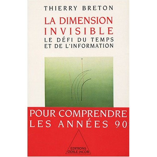 Emprunter La dimension invisible. Le défi du temps et de l'information livre