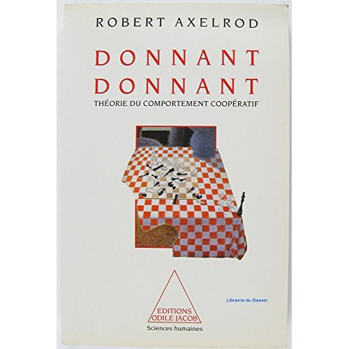 Emprunter Donnant donnant. Une théorie du comportement coopératif livre