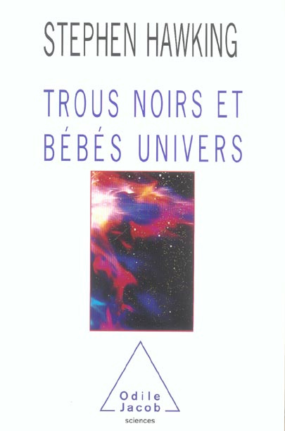 Emprunter Trous noirs et bébés univers. Et autres essais livre