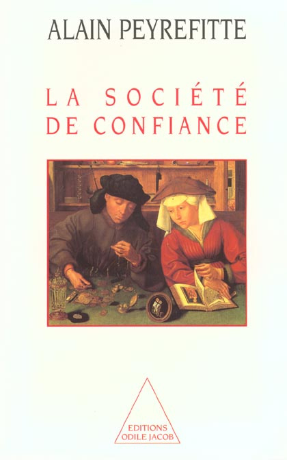 Emprunter La société de confiance. Essai sur les origines et la nature du développement livre