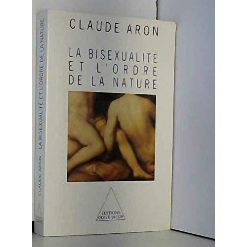 Emprunter La bisexualité et l'ordre de la nature livre