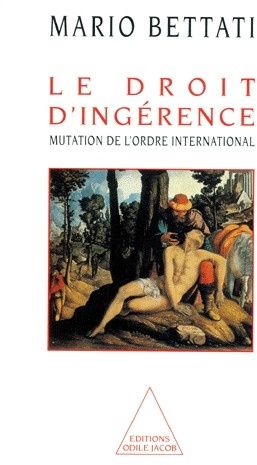 Emprunter LE DROIT D'INGERENCE. Mutation de l'ordre international livre
