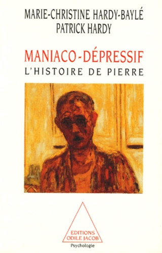 Emprunter MANIACO-DEPRESSIF. L'histoire de Pierre livre
