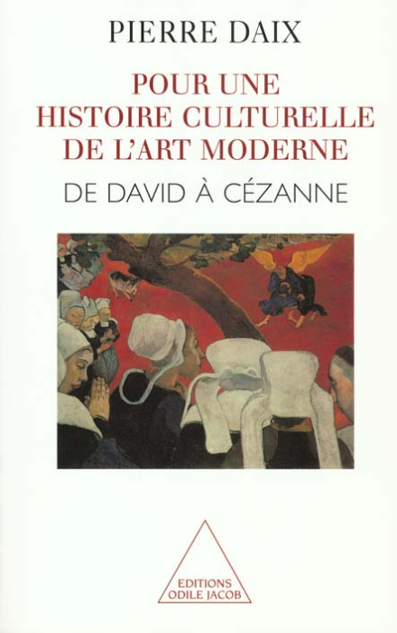 Emprunter POUR UNE HISTOIRE CULTURELLE DE L'ART MODERNE. David et Cézanne livre