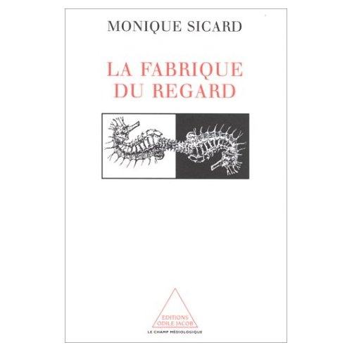 Emprunter LA FABRIQUE DU REGARD. Images de science et appareils de vision (15ème-20ème siècle) livre