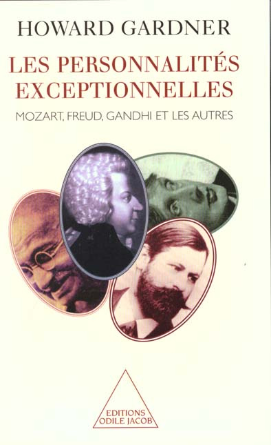 Emprunter Les personnalités exceptionnelles. Mozart, Freud, Gandhi et les autres livre