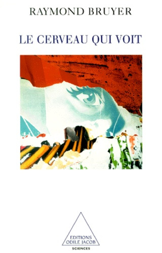 Emprunter Le cerveau qui voit livre