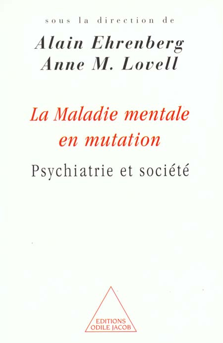 Emprunter La maladie mentale en mutation. Psychiatrie et société livre