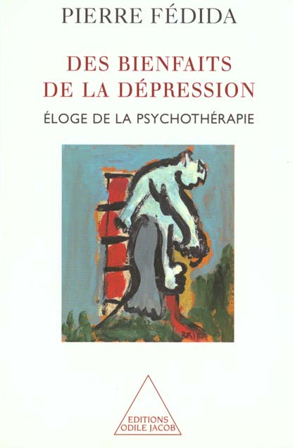 Emprunter Des bienfaits de la dépression. Eloge de la psychothérapie livre