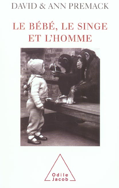 Emprunter Le bébé, le singe et l'homme livre