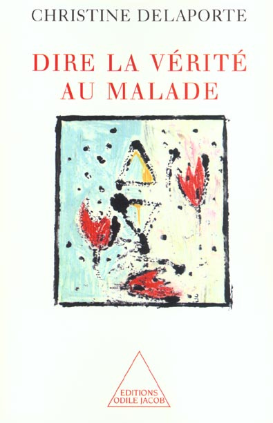 Emprunter Dire la vérité au malade livre