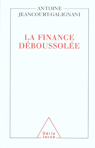 Emprunter La finance déboussolée livre