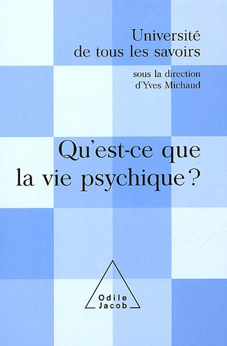 Emprunter Qu'est-ce que la vie psychique ? livre