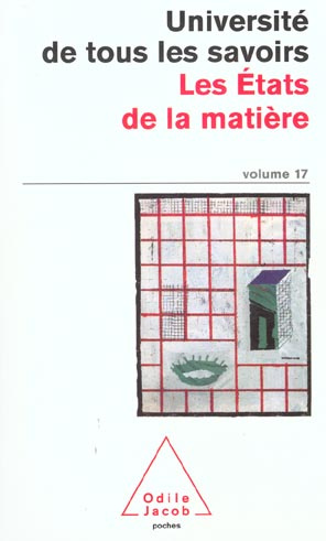 Emprunter Université de tous les savoirs. Volume 17, Les Etats de la matière livre