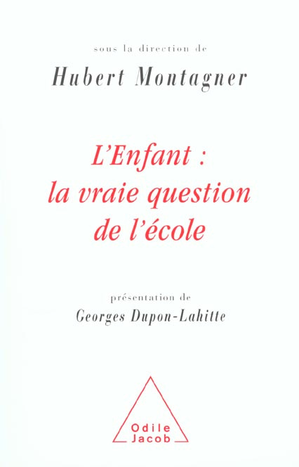 Emprunter L'enfant : la vraie question de l'école livre