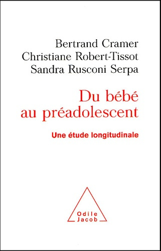Emprunter Du bébé au préadolescent. Une étude longitudinale livre