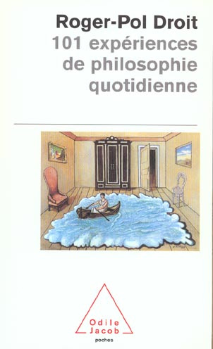 Emprunter 101 expériences de philosophie quotidienne livre