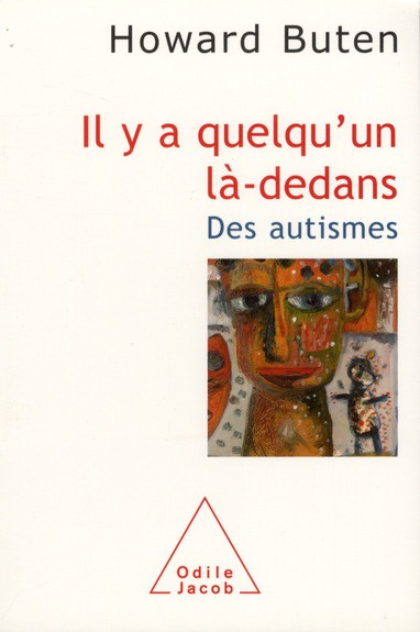 Emprunter Il y a quelqu'un là-dedans. Des autismes livre