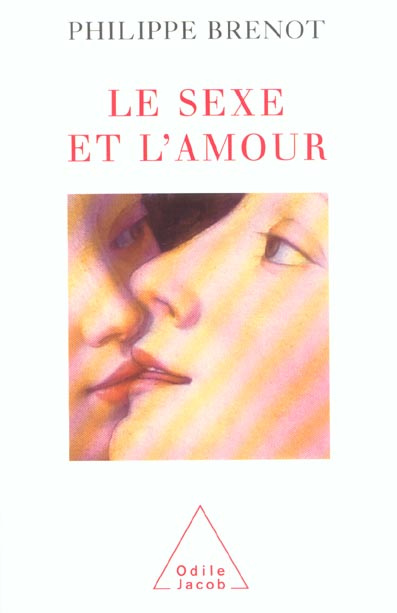 Emprunter Le sexe et l'amour livre