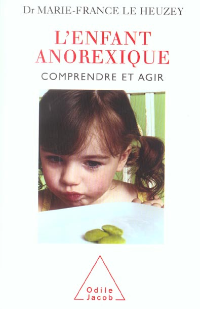 Emprunter L'enfant anorexique. Comprendre et agir livre