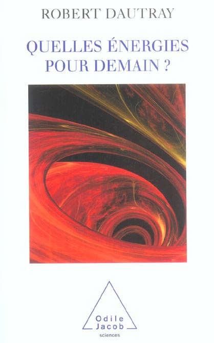 Emprunter Quelles énergies pour demain ? livre