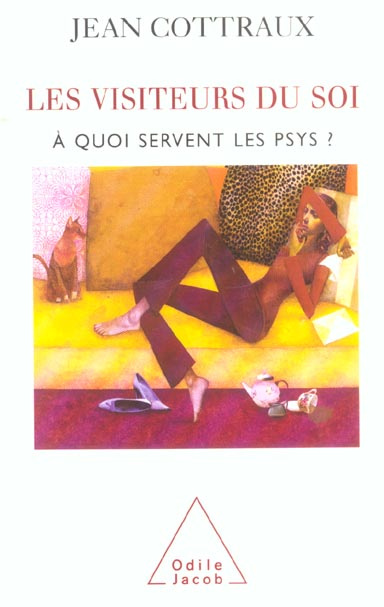Emprunter Les visiteurs du soi. A quoi servent les psys ? livre
