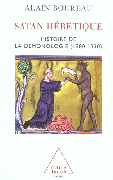 Emprunter Satan hérétique. Naissance de la démonologie dans l'Occident médiéval (1280-1330) livre