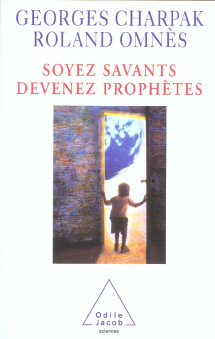 Emprunter Soyez savants, devenez prophètes livre