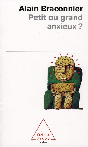 Emprunter Petit ou grand anxieux ? livre
