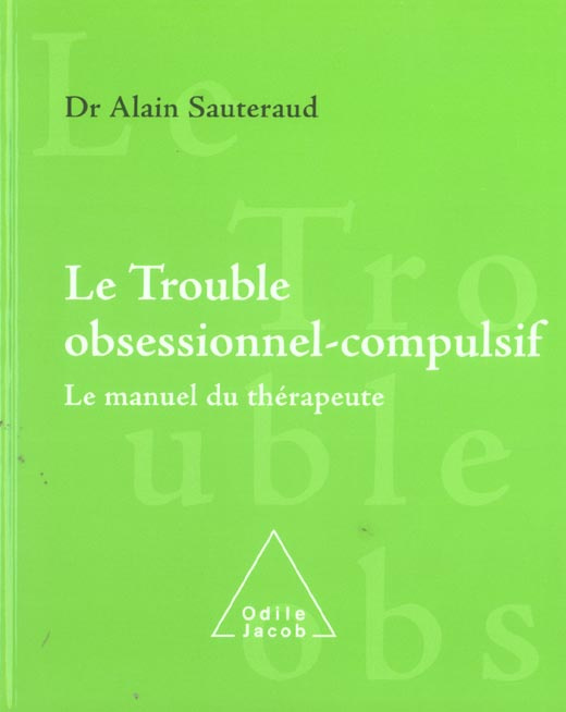 Emprunter Le trouble obsessionnel-compulsif. Le manuel du thérapeute livre
