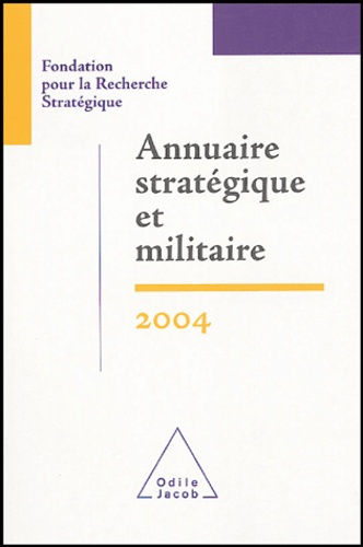 Emprunter Annuaire stratégique et militaire 2004 livre
