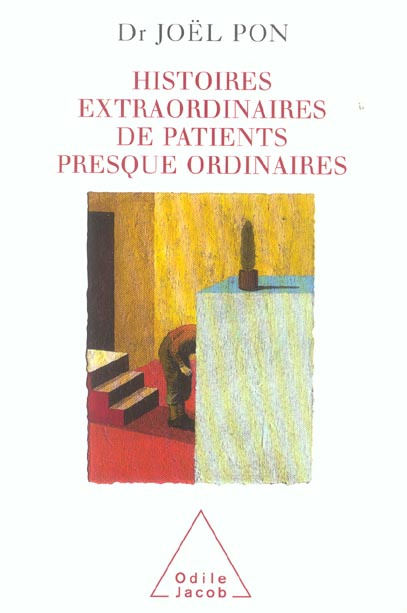 Emprunter Histoires extraordinaires de patients presque ordinaires livre