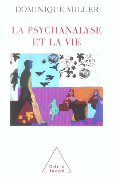 Emprunter La psychanalyse et la vie livre