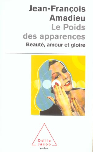 Emprunter Le poids des apparences. Beauté, amour et gloire livre