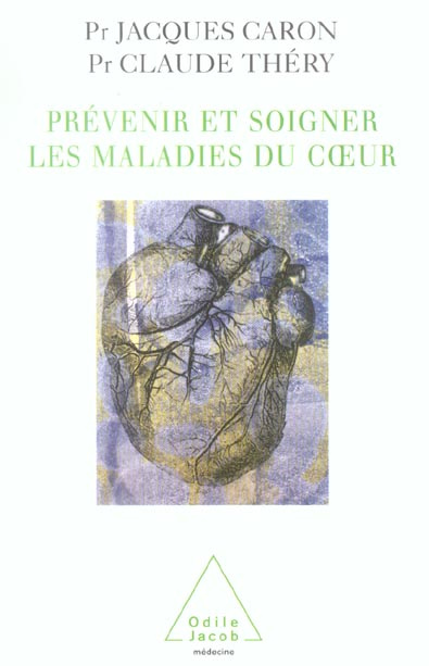 Emprunter Prévenir et soigner les maladies du coeur livre