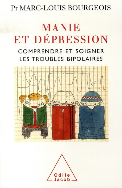 Emprunter Manie et dépression. Comprendre et soigner les troubles bipolaires livre