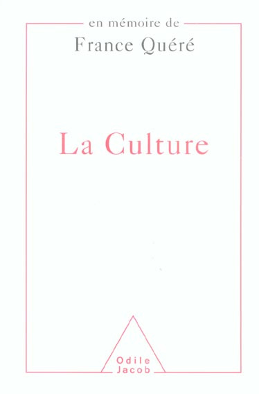 Emprunter La Culture. En mémoire de France Quéré livre