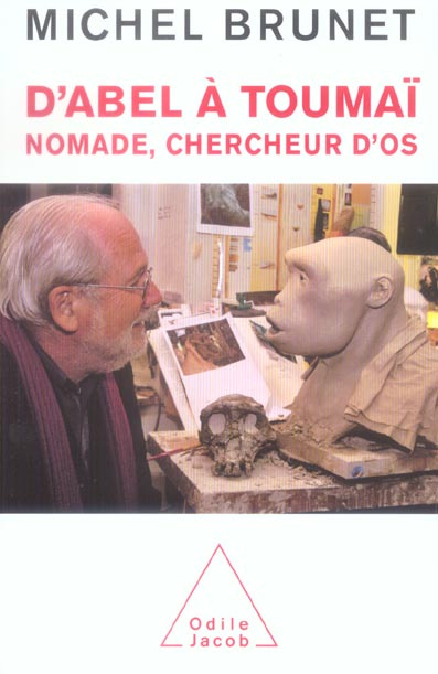 Emprunter D'Abel à Toumaï. Nomade, chercheur d'os livre