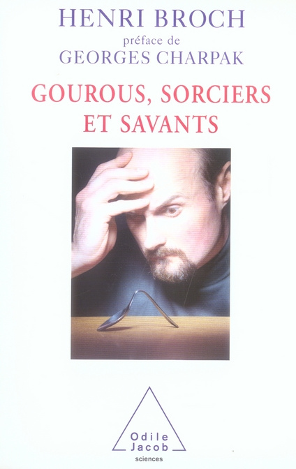 Emprunter Gourous, sorciers et savants livre