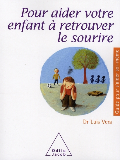 Emprunter //Pour aider votre enfant à retrouver le sourire livre