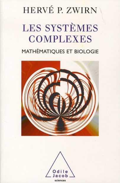 Emprunter Les systèmes complexes. Mathématiques et biologie livre
