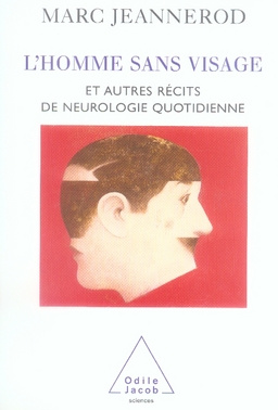 Emprunter L'homme sans visage et autres récits de neurologie quotidienne livre