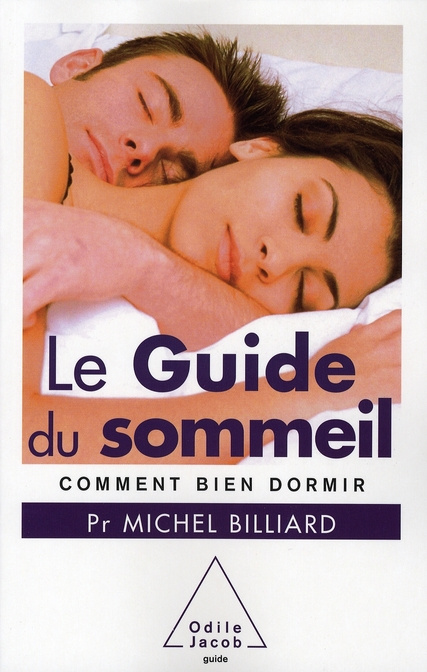 Emprunter Le Guide du sommeil. Comment bien dormir livre