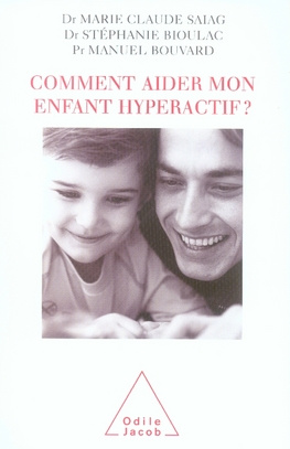 Emprunter Comment aider mon enfant hyperactif ? livre