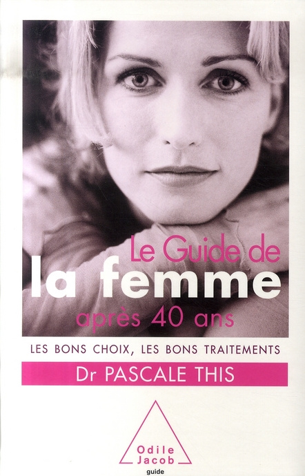 Emprunter Le Guide de la femme après 40 ans livre