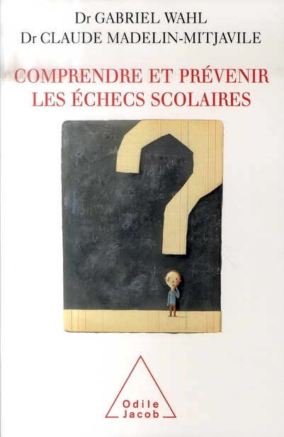 Emprunter Comprendre et prévenir les échecs scolaires livre